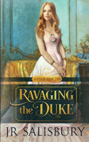 Ravaging the Duke