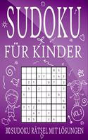 Sudoku für Kinder - 300 Sudoku Rätsel mit Lösungen - VOL 3: 9x9 Sudoku Kinder von 8-12 Jahren - sehr leicht