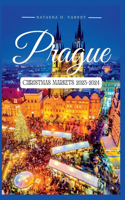Prague Christmas Markets 2023-2024