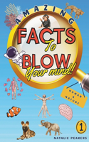 Amazing Facts to Blow Your Mind Human & Nature