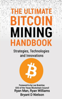 Ultimate Bitcoin Mining Handbook