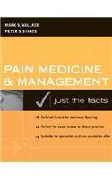 Pain Medicine and Management: Just the Facts