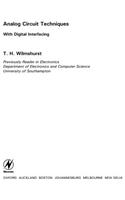 Analog Circuit Techniques: With Digital Interfacing
