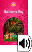 Classic Tales Second Edition: Level 2: Rainforest Boy e-Book with Audio Pack: (Classic Tales Second Edition)