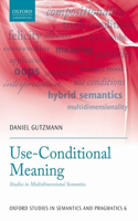 Use-Conditional Meaning