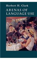 Arenas of Language Use