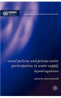 Social Policies and Private Sector Participation in Water Supply