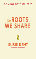 The Roots We Share