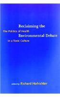 Reclaiming the Environmental Debate