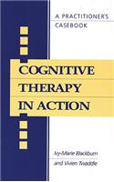 Cognitive Therapy in Action