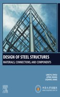 Design of Steel Structures: Materials, Connections, and Components