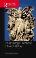 Routledge Handbook of French History