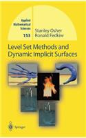 Level Set Methods and Dynamic Implicit Surfaces
