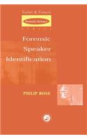 Forensic Speaker Identification: (International Forensic Science and Investigation)