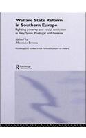 Welfare State Reform in Southern Europe