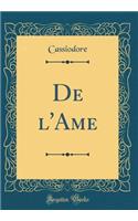De l'Ame (Classic Reprint)