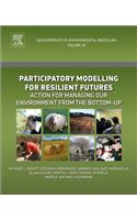 Participatory Modelling for Resilient Futures