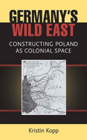 Germany's Wild East