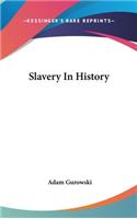 Slavery In History