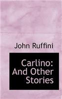 Carlino and Other Stories