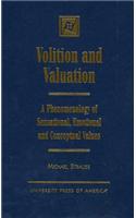 Volition and Valuation
