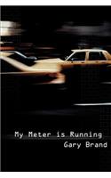 My Meter is Running