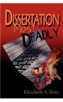 Dissertation Most Deadly: (English)