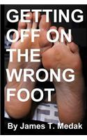 Getting Off on the Wrong Foot