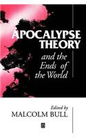 Apocalypse Theory and the Ends of the World