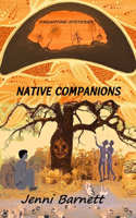 Native Companions; Dreamtime Mysteries