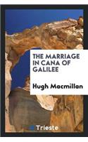The Marriage in Cana of Galilee