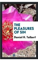 Pleasures of Sin