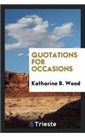 Quotations for Occasions