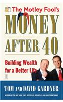Motley Fool's Money After 40