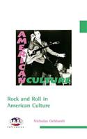ROCK AND ROLL IN AMERICAN CULTURE