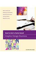 How to Start a Home-based Graphic Design Business