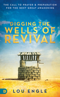 Digging the Wells of Revival