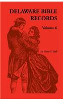 Delaware Bible Records, Volume 6