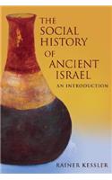 The Social History of Ancient Israel