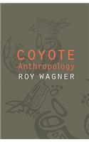 Coyote Anthropology