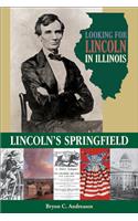 Looking for Lincoln in Illinois