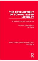 The Development of School-based Literacy