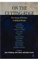 On the Cutting Edge: The Study of Women in the Biblical World
