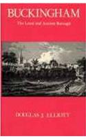 Buckingham: The Loyal and Ancient Borough