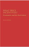 What Price Incentives?