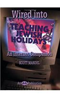 Wired Into Teaching Jewish Holidays