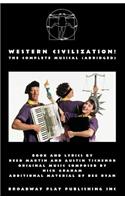 Western Civilization! The Complete Musical (abridged)