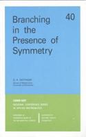 Branching in the Presence of Symmetry