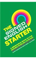 The Signed English Starter