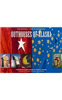 Outhouses of Alaska